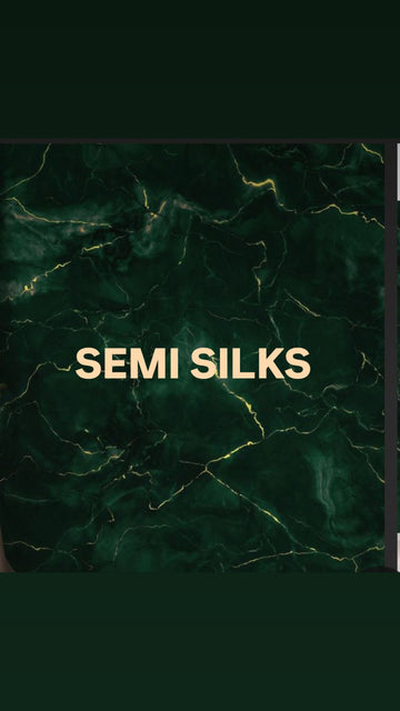 Semi Silks